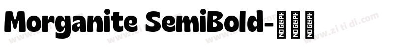 Morganite SemiBold字体转换